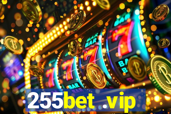 255bet .vip